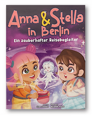 Anna & Stella in Berlin - Ein zauberhafter Reisebegleiter German version