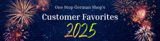 Fireworks display with 'One Stop German Shop's Customer Favorites 2025' text on a dark blue background.